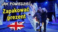 Zapakować prezent - Jak powiedzieć po angielsku #51 - Park Miliona Świateł Zabrze