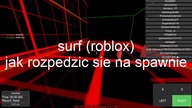 jak rozpedzic sie na spawnie (surf roblox)