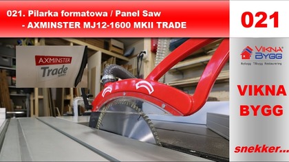 021  Pilarka formatowa / Panel Saw  AXMINSTER MJ12 1600 MKII TRADE