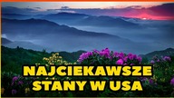 10 NAJCIEKAWSZYCH STANÓW W USA