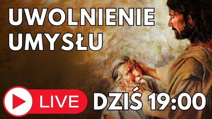 Modlitwa uwolnienia do rozumienia Biblii ... z Tajemnym Planem