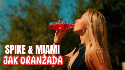 SPIKE & MIAMI - Jak oranżada ( Nowość Disco Polo 2026 )