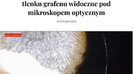 Cz8 Ciekawostki pod Mikroskopem -Dr Marcelo Dignani przedstawia mikrostruktury z tlenku grafenu  pod