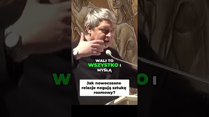 Jak Nowoczesne Relacje Negują Sztukę Rozmowy #pawlukiewicz