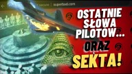 OSTATNIE SŁOWA PILOTÓW...  ORAZ SEKTA! | MARATON STRACHU ODC. 4