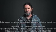 Pastor Spotyka Jezusa I Zostaje Katolikiem.  Świadectwo Keith Nester Zostawił Mega Kościół