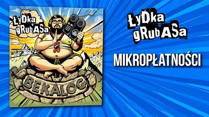Łydka Grubasa - Mikropłatności | BEKALOG (2025)
