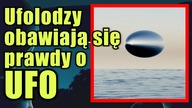 Ufolodzy, OBAWIAJĄ SIĘ ujawnienia prawdy o UFO przez Pentagon