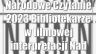 Narodowe Czytanie 2023: Bibliotekarze w filmowej interpretacji Nad Niemnem
