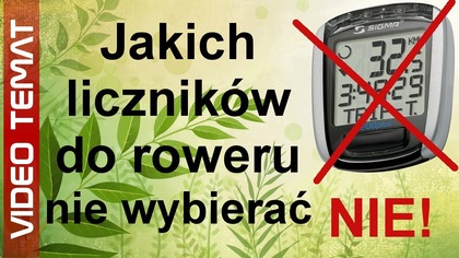 Jakich liczników do roweru nie wybierać