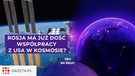 Rosja porzuci stację kosmiczną.  Ma być narodowy projekt i współpraca z Chinami - OKO NA ŚWIAT