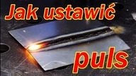 Jak ustawić puls pod spawanie cienkich materiałów elektrodą otuloną.