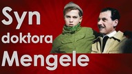 Rolf Mengele - syn Anioła śmierci