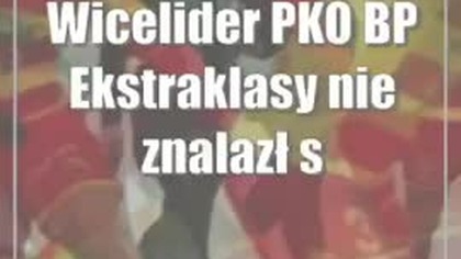 Wicelider PKO BP Ekstraklasy nie znalazł sposobu na defensywę Motoru Lublin