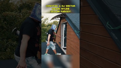 MANAGEMENT/BOOKING KONCERTÓW: +48 515 568 906
MANAGEMENT/BOOKING KONCERTÓW: chwytakwiktor@gmail.com
WSPÓŁPRACA: chwytakcommercials@gmail.com
ORYGINAŁ: https://www.youtube.com/watch?vHNznlRJZRXw
Podobało się? Zajrzyjcie na naszego PATRONITE:) https://patronite.pl/chwytak
Kamera: Szymon Chałupka - https://www.youtube.com/channel
/UCsevUTkahWoARHZ-GhZr8GA

#chwytak #djwiktor #wejdewyjde

Słowa: CHWYTAK, LEON
Produkcja muzyki: DJ WIKTOR, CHWYTAK
Wokal: CHWYTAK
Chórki: CHWYTAK
Nagranie wokali: NO FEAR RECORDS / KRZYSZTOF LEON LENARD
Mix i mastering: ZURI
Scenariusz i reżyseria: CHWYTAK
Drugi reżyser: SZYMON CHAŁUPKA
Montaż: CHWYTAK
Kamera: SZYMON CHAŁUPKA
Kolorowanie: SZYMON CHAŁUPKA
Wynajem działki: RASTA DARO z ŻONĄ BARBARĄ
Wynajem sklepu: MAMA SZYMONA

MECENASI PRODUKCJI:

ROBERT MARSZAŁEK
MICHAŁ TOSIK
SNAJPER SNAJPER
MATEUSZ SOBCZAK

SPONSORZY PRODUKCJI:

Sławomir K
Przemysław Kłosok
Rafal Wanot
Dawid Sołowianiuk
Patryk Kania
Marcin Sękowski
Piotr Sobecki
Robert Sielski
Mariusz Sitek
Bartosz Gamalczyk
Filip Frątczak
Marcin Deda
Artur Momot
Monika Stathers
Michał Step
Wojciech Gomoła
Ewald S
Radosław Dębiec

CHWYTAK TV 2025

https://www.youtube.com/watch?vesF4aUD0KBs
https://www.youtube.com/watch?vausxl7vERmc
https://www.youtube.com/watch?vr0KaNu5JpPA
https://www.youtube.com/watch?vN3oriDsz_7g
https://www.youtube.com/watch?vr0KaNu5JpPA
https://www.youtube.com/watch?v_LwLOKYS6hA
https://www.youtube.com/watch?v6lzkEkeadmk
https://www.youtube.com/watch?vJluteDCfjVM
https://www.youtube.com/watch?vDFLoY7y9GhA
https://www.youtube.com/watch?vE5a29qTBEYg
https://www.youtube.com/watch?v68ThZtFcBT8
https://www.youtube.com/watch?v6Dky19pMqoU
https://www.youtube.com/watch?v28Cn-1hmOZQ
https://www.youtube.com/watch?v-liUZq9DF3w
https://www.youtube.com/watch?vl-yn427jYTY
https://www.youtube.com/watch?vCWlfjfo1Jns&t2s
https://www.youtube.com/watch?vPyJdhzRvs_s&t51s
https://www.youtube.com/watch?vvCiiz2oA_yQ
https://www.youtube.com/watch?vzy7mz16Lugk
https://www.youtube.com/watch?vzSWogJSF8Aw
https://www.youtube.com/watch?vL70jpkWWAco
https://www.youtube.com/watch?vF4p7SG66-yA
https://www.youtube.com/watch?vuMHjyzI94w8
https://www.youtube.com/watch?vQGUjPrVe45k
https://www.youtube.com/watch?v2uA-QaEXReE
https://www.youtube.com/watch?vUJAa2cSV3aY
https://www.youtube.com/watch?vPyuOJnx2Tro
https://www.youtube.com/watch?vzRbKJrR6KXI
https://www.youtube.com/watch?v7IaQdlYXkAQ
https://www.youtube.com/watch?vPk6zPexagYs
https://www.youtube.com/watch?vwmX3lsm1T9E
https://www.youtube.com/watch?vEcEqcbk-hpQ
https://www.youtube.com/watch?v0QYE-zmDKEE
https://www.youtube.com/watch?vwx_aY4L5McQ
https://www.youtube.com/watch?voCnfYmmeNlc
https://www.youtube.com/watch?vJUoYXD76Fqs
https://www.youtube.com/watch?vB9Djp7SigHg
https://www.youtube.com/watch?vxBKoVUkKvHY
https://www.youtube.com/watch?vZBWWRdJVF2A
https://www.youtube.com/watch?vKY8xixD7h5o
https://www.youtube.com/watch?vh1u_AgchRf0
https://www.youtube.com/watch?vLNuRyrBkIX4
https://www.youtube.com/watch?v-o7oyzXUKQg

PRZECZYTAŁEŚ OPIS? OTO TWOJA NAGRODA:
https://www.youtube.com/watch?vCYK3uv1N5yA