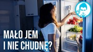 Mało jem, dlaczego NIE CHUDNĘ? BADANIA [Trener Mariusz Mróz]
