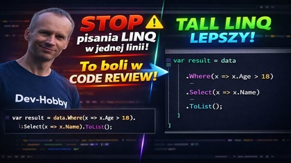 Dlaczego seniorzy NIE piszą LINQ w jednej linii