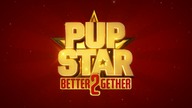Pup Star 2 - Zwiastun (2017)