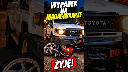 Miałem wypadek na Madagaskarze #1