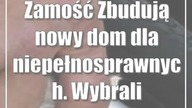Zamość: Zbudują nowy dom dla niepełnosprawnych.  Wybrali wykonawcę