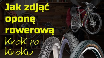 Jak zdjąć oponę w rowerze - ściąganie opony z obręczy koła