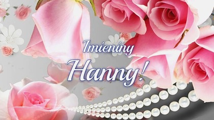 W kalendarzu dzisiaj święto - imieniny Hanny!  Hanna 