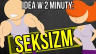 Seksizm | Idea w 2 minuty