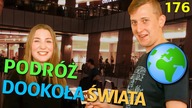 PODRÓŹ DOOKOŁA ŚWIATA (Piotrek Szumowski) #176