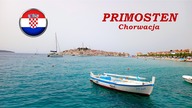 PRIMOŠTEN - kapitalna miejscowość w DALMACJI Jest przepięknie i piekielnie gorąco
