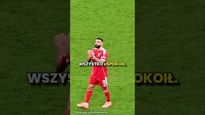 Salah POŻEGNAŁ się z KIBICAMI Liverpoolu