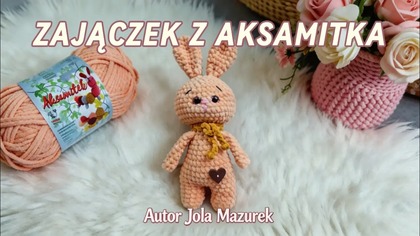 Zajączek z aksamitka.