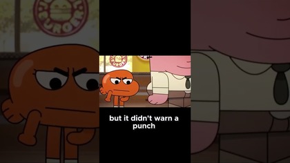 Darwin stop please! Gumball is inocent