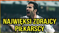 10 NAJWIĘKSZYCH ZDRAJCÓW PIŁKRASKICH