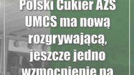 Polski Cukier AZS UMCS ma nową rozgrywającą, jeszcze jedno wzmocnienie na horyzoncie