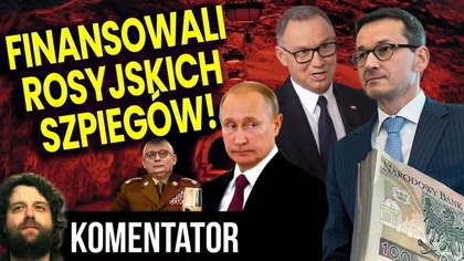 PIS Płacił Rosyjskim Agentom! Dostali Pieniądze i Mieszkanie! - Analiza Ator