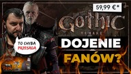 PRZESADA I POWAŻNY BŁĄD.  Cena z kosmosu za Gothic Remake i miliony monet za BIEDA KOLEKCJONERKĘ!