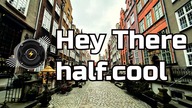 Hey There  half cool | Wesoły R&B i Soul