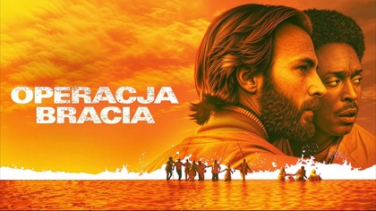 Operacja Bracia (2019) [Lektor PL] - Operation Brothers