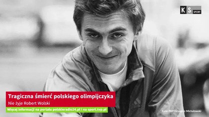 Tragiczna śmierć polskiego olimpijczyka.  Nie żyje Robert Wolski [KS Sport]