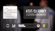 2. Atut / Dj Funky - Z czystej ciekawości