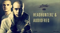 HeadHunterz & AudioFreak breakout