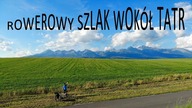 Rowerem Wokół Tatr i Velo Dunajec (2/3) - Podhale i Orawa