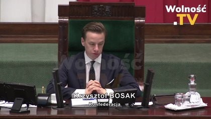 BOSAK Z FOTELA MARSZAŁKA W WAŻNEJ SPRAWIE!
