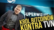 Polski król bitcoinów po reportażu TVN.  Prezes BitBay o kryminalnych powiązaniach i łapówce