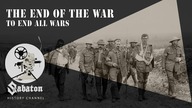 The End of the War to End All Wars  The Great War  Sabaton History 080 [Official]