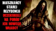 Mieszkańcy starej rezydencji oczekiwali na poród ich nowego władcy...