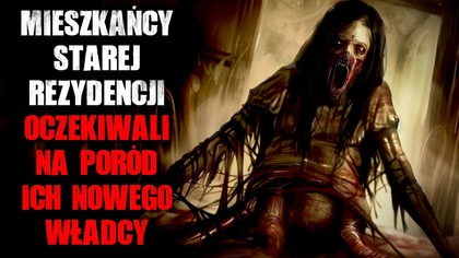 Mieszkańcy starej rezydencji oczekiwali na poród ich nowego władcy...