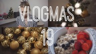 VLOGMAS 19 - W końcu ją mam