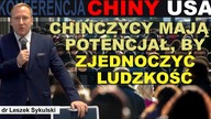Czym jest dziś CHIŃSKIE MARZENIE? Chińczycy mają potencjał, by ZJEDNOCZYĆ LUDZKOŚĆ | dr L.  Sykulski