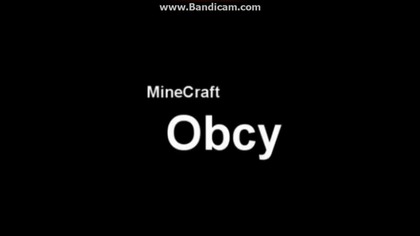 MINECRAFT OBCY 7
